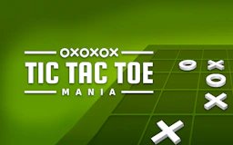 Tic Tac Toe Mania